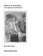 Nocturno & Humoresque, for alto sax (or clarinet) & piano